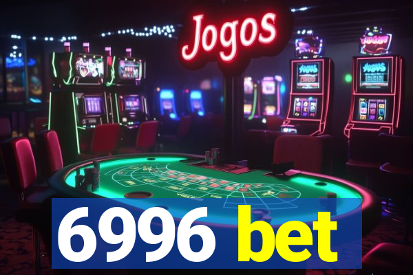 6996 bet
